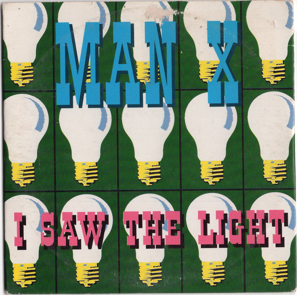 Man X – I Saw The Light (1993) – Hoes