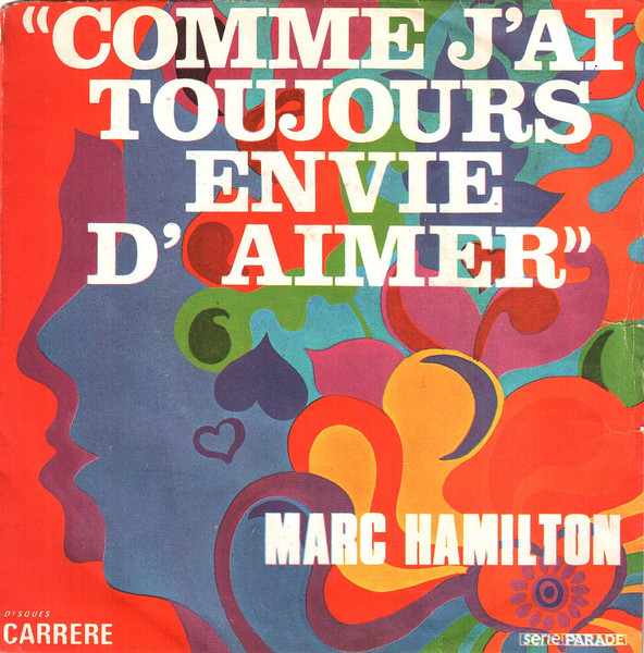 Marc Hamilton – Comme J'ai Toujours Envie D'aimer (1971) – Hoes