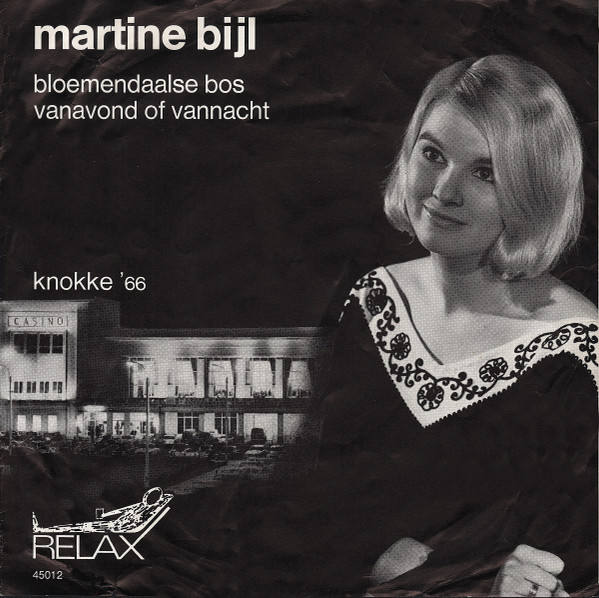 Martine Bijl – Bloemendaalse Bos / Vanavond Of Vannacht (1966) – Hoes