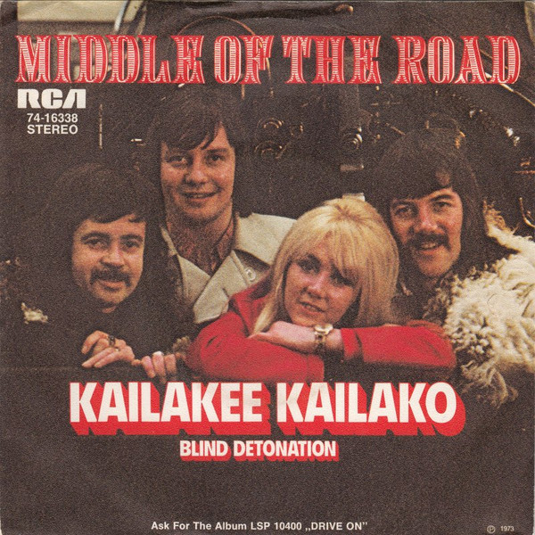 Middle Of The Road – Kailakee Kailako (1973) – Hoes