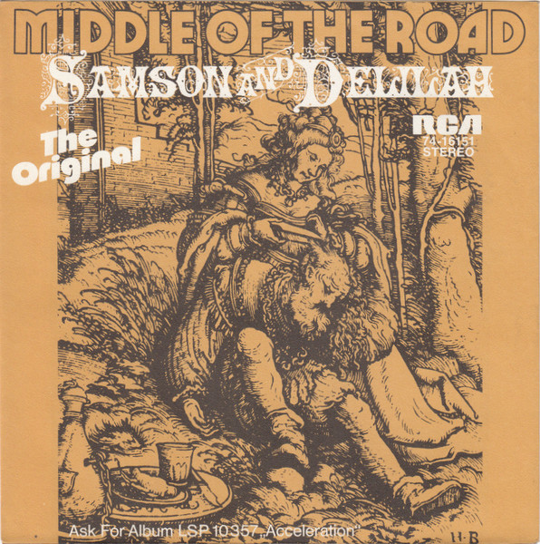 Middle Of The Road – Samson And Delilah (1972) – Hoes