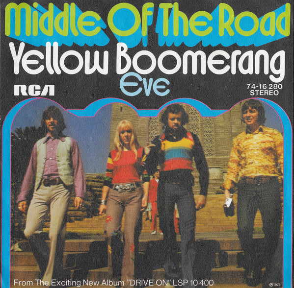 Middle Of The Road – Yellow Boomerang (1973) – Hoes