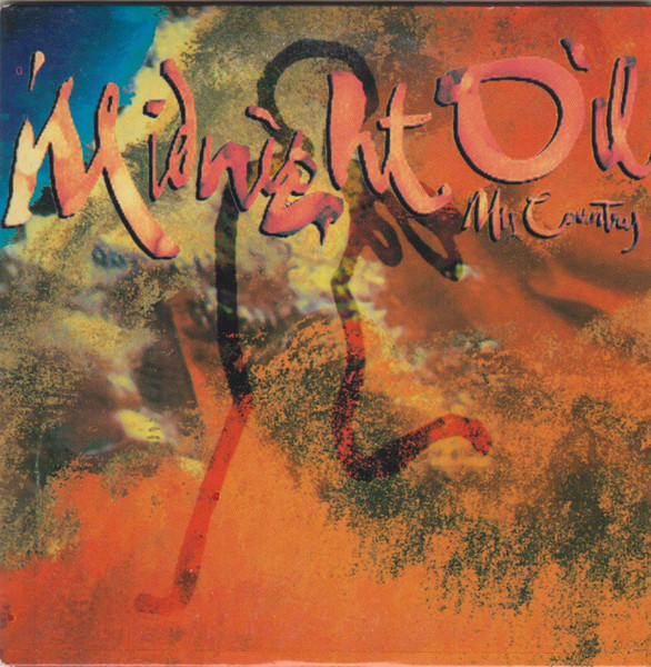 Midnight Oil – My Country (1993) – Hoes