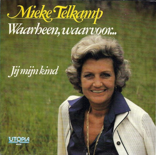 Mieke Telkamp – Waarheen Waarvoor... (1981) – Hoes