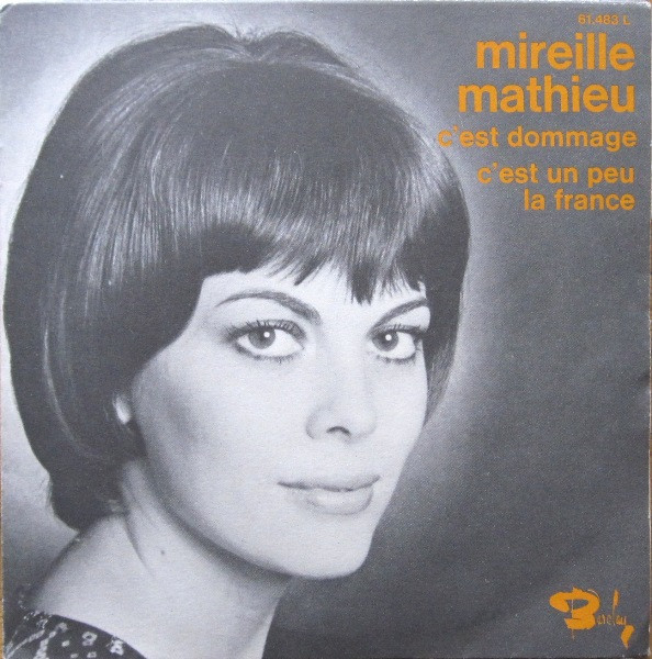 Mireille Mathieu – C'est Dommage / C'est Un Peu La France (1971) – Hoes