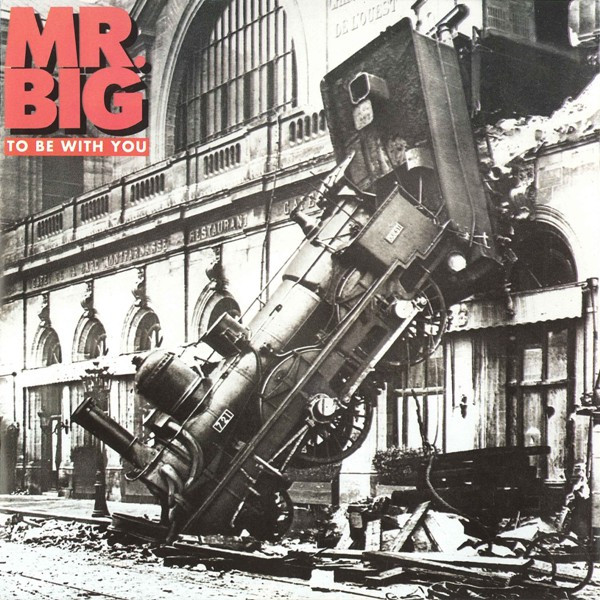 Mr. Big – To Be With You (1991) – Hoes