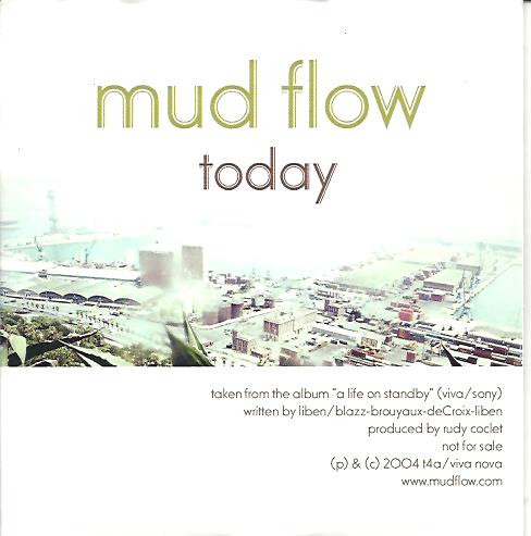 Mud Flow – Today (2004) – Hoes