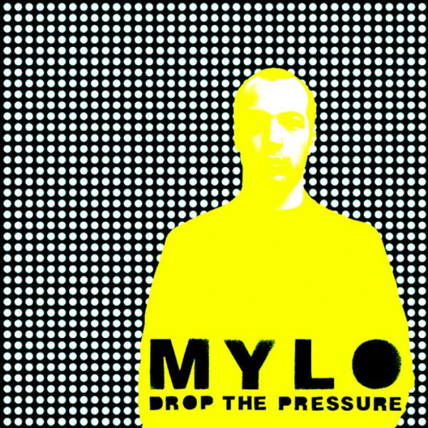 Mylo – Drop The Pressure (2004) – Hoes