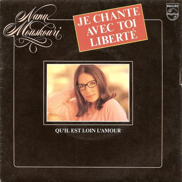 Nana Mouskouri – Je Chante Avec Toi Liberté (1981) – Hoes