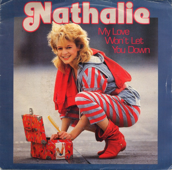 Nathalie – My Love Won't Let You Down (1983) – Hoes