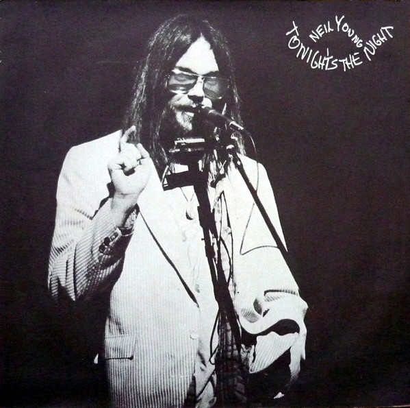 Neil Young – Tonight's The Night – Hoes