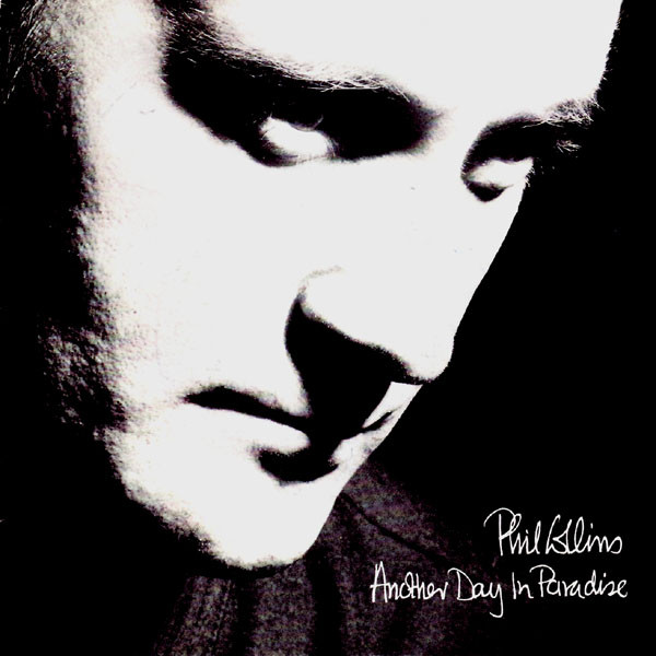 Phil Collins – Another Day In Paradise (1989) – Hoes