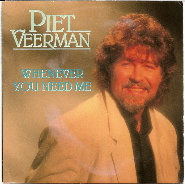 Piet Veerman – Whenever You Need Me (1988) – Hoes