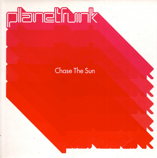 Planet Funk – Chase The Sun (2001) – Hoes