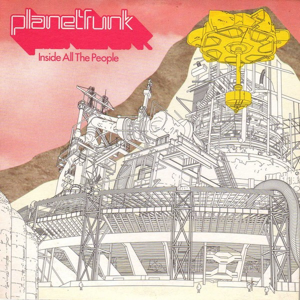 Planet Funk – Inside All The People (2001) – Hoes