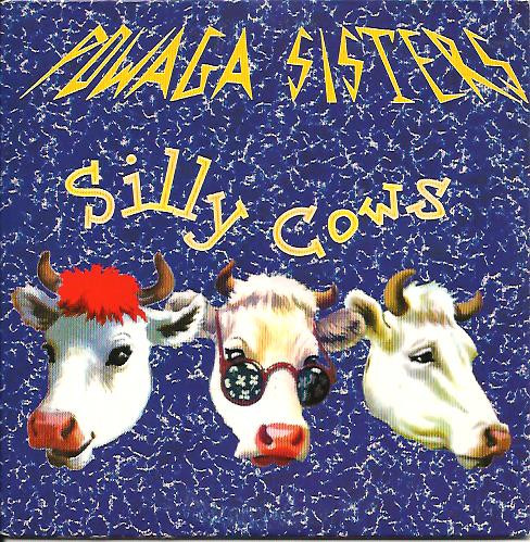 Powaga Sisters – Silly Cows (1993) – Hoes