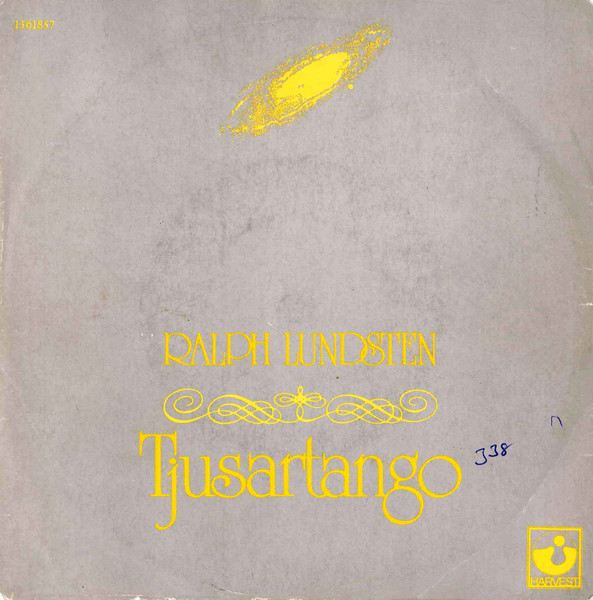 Ralph Lundsten – Tjusartango / Drömska Dagar (1985) – Hoes