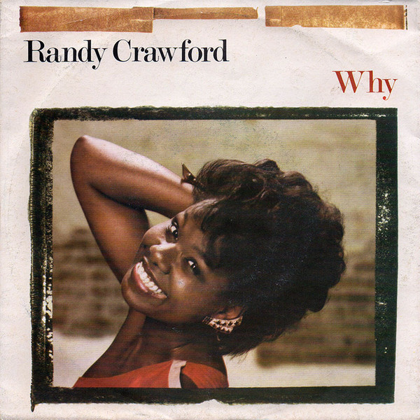 Randy Crawford – Why (1983) – Hoes