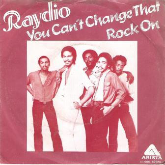 Raydio – You Can't Change That / Rock On (1979) – Hoes