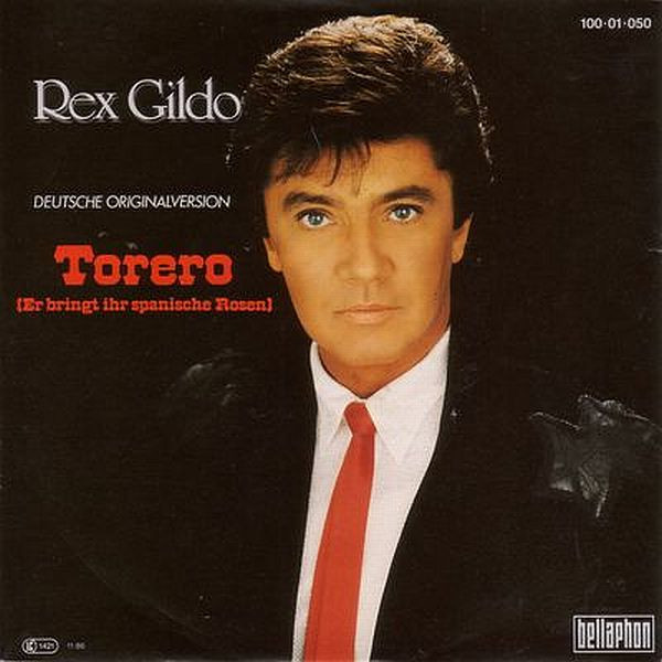 Rex Gildo – Torero (Er Bringt Ihr Spanische Rosen) (1986) – Hoes