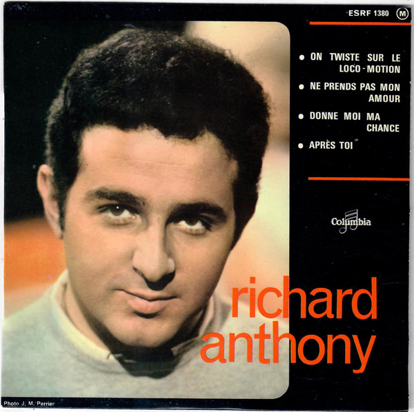 Richard Anthony (2) – On Twiste Sur Le Loco-motion (1963) – Hoes