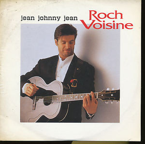 Roch Voisine – Jean Johnny Jean (1995) – Hoes