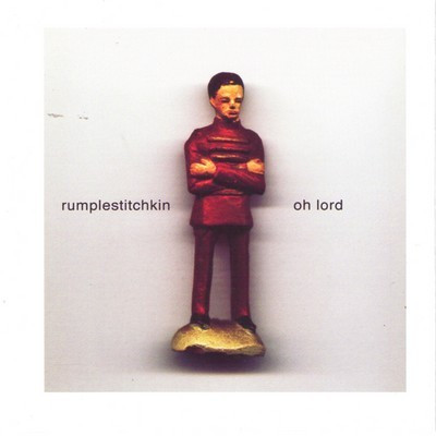 Rumplestitchkin – Oh Lord (2003) – Hoes