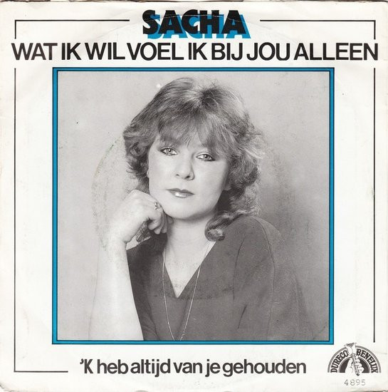 Sacha (7) – Wat Ik Wil Voel Ik Bij Jou Alleen (1984) – Hoes