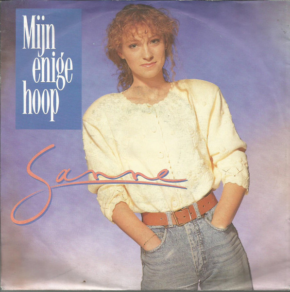 Sanne (2) – Mijn Enige Hoop (1991) – Hoes