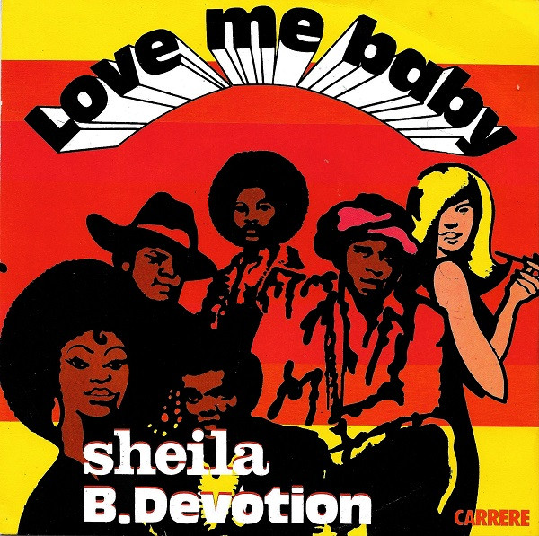 Sheila & B. Devotion – Love Me Baby (1977) – Hoes