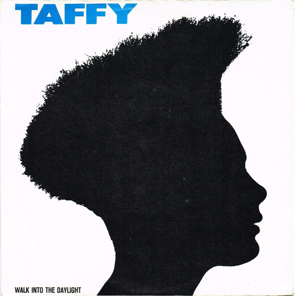 Taffy – Walk Into The Daylight (1985) – Hoes