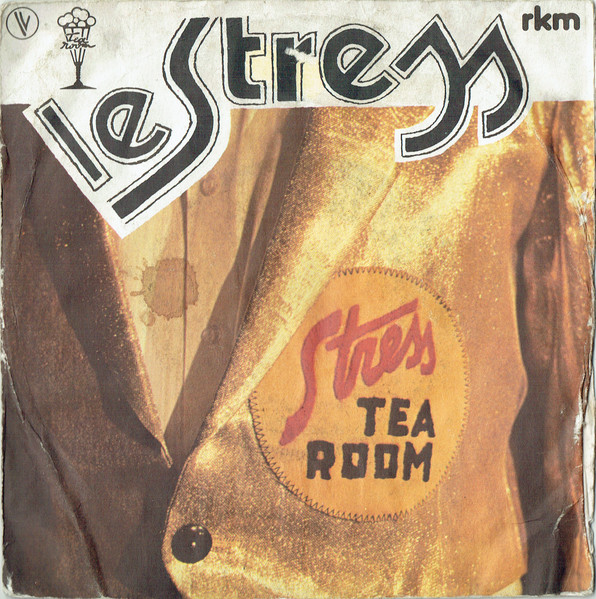Tea Room – Le Stress (1981) – Hoes