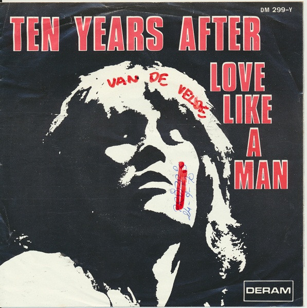 Ten Years After – Love Like A Man (1970) – Hoes