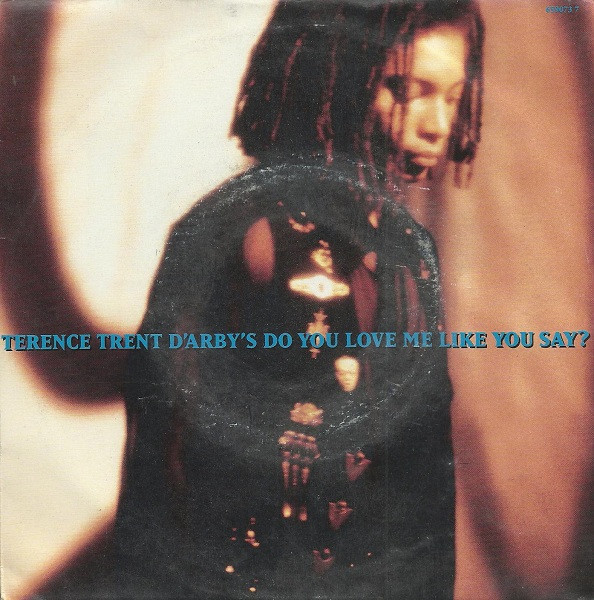 Terence Trent D'Arby – Do You Love Me Like You Say? (1993) – Hoes