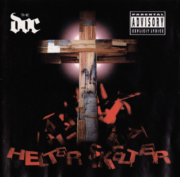 The D.O.C. – Helter Skelter (1996) – Hoes