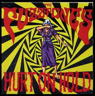 The Fuzztones – Hurt On Hold (1989) – Hoes
