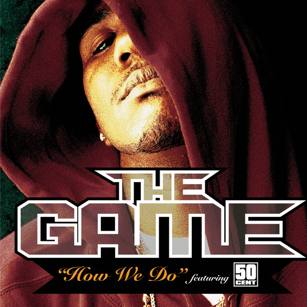 The Game (2) – How We Do (2005) – Hoes