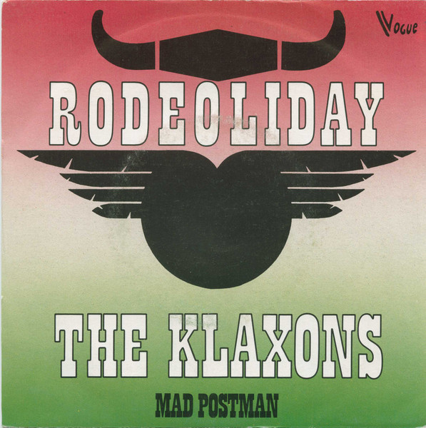 The Klaxons – Rodeoliday (1984) – Hoes