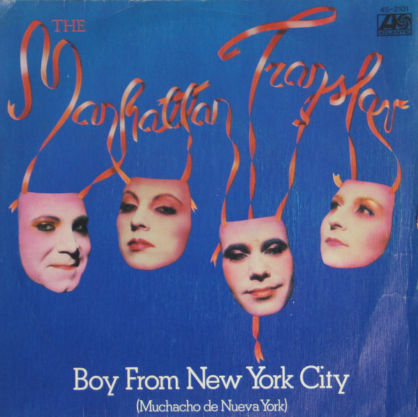 The Manhattan Transfer – Boy From New York City = Muchacho De Nueva York (1981) – Hoes