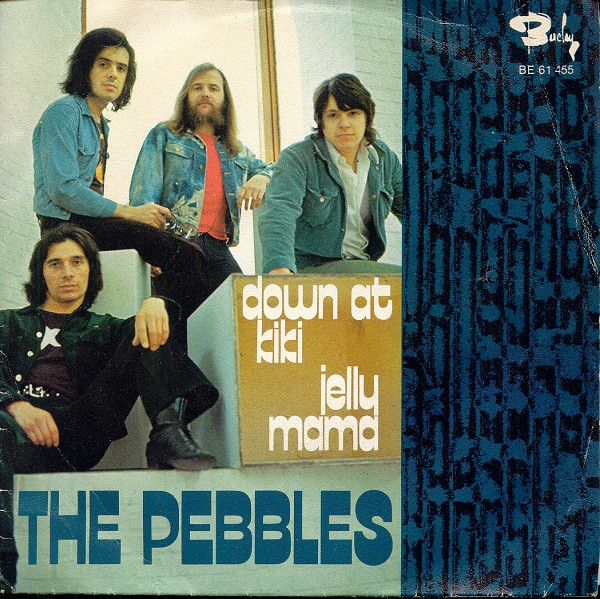 The Pebbles – Down At Kiki / Jelly Mama (1971) – Hoes
