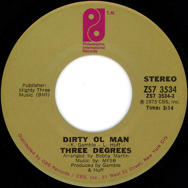 The Three Degrees – Dirty Ol Man / Can't You See What You're Doing To Me (1973) – Hoes