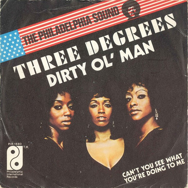 The Three Degrees – Dirty Ol' Man (1973) – Hoes