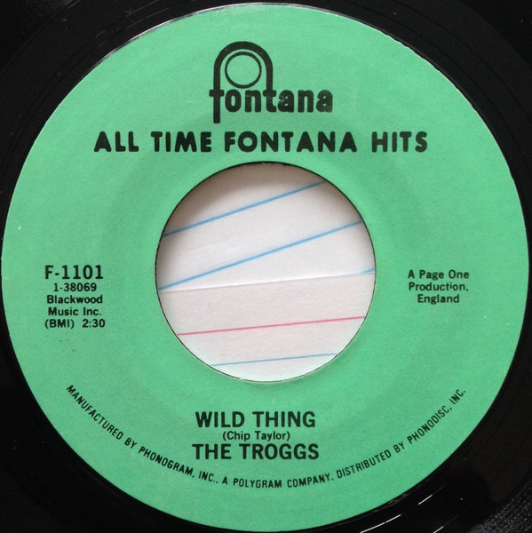 The Troggs – Wild Thing / With A Girl Like You – Hoes