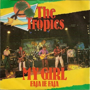 The Tropics (5) – My Girl (1987) – Hoes