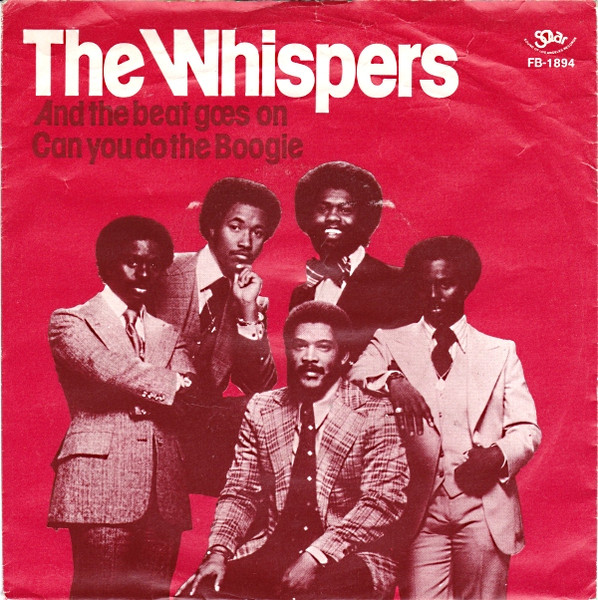 The Whispers – And The Beat Goes On / Can You Do The Boogie (1979) – Hoes