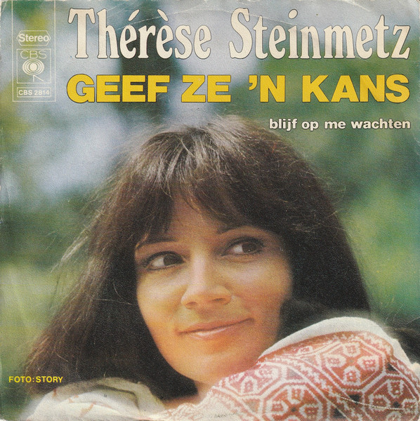 Thérèse Steinmetz – Geef Ze 'N Kans (1974) – Hoes
