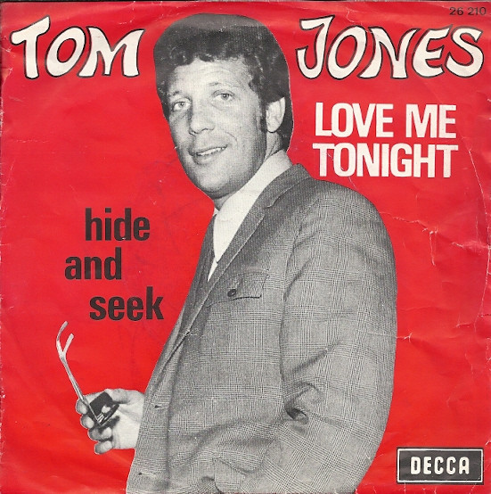 Tom Jones – Love Me Tonight / Hide And Seek (1969) – Hoes