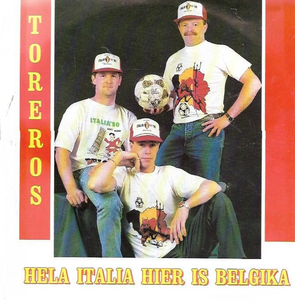 Toreros – Hela Italia Hier Is Belgika – Hoes
