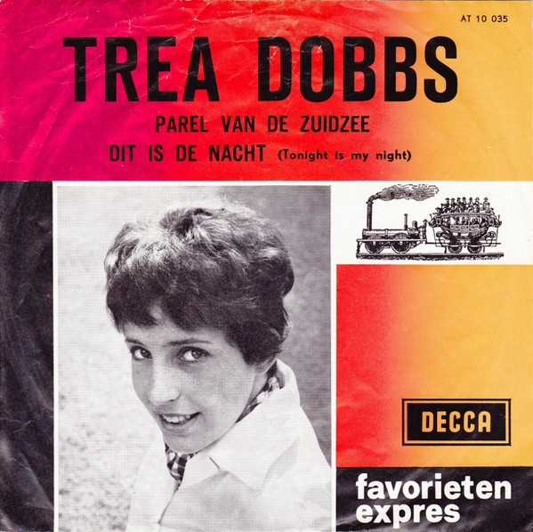 Trea Dobbs – Parel Van De Zuidzee / Dit Is De Nacht (Tonight Is My Night) (1964) – Hoes