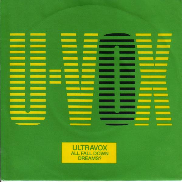Ultravox – All Fall Down / Dreams? (1986) – Hoes